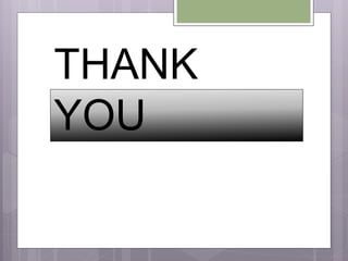 THANK
YOU
 