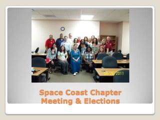 Space Coast ChapterMeeting & Elections 
