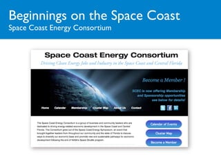 Beginnings on the Space Coast
Space Coast Energy Consortium
 