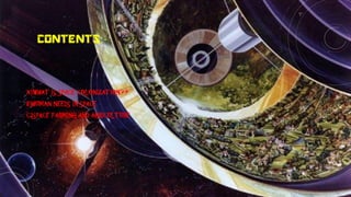 CONTENTS:-
A}WHAT IS SPACE COLONIZATION??
B}HUMAN NEEDS IN SPACE
C}SPACE FARMING AND AGRICULTURE
 