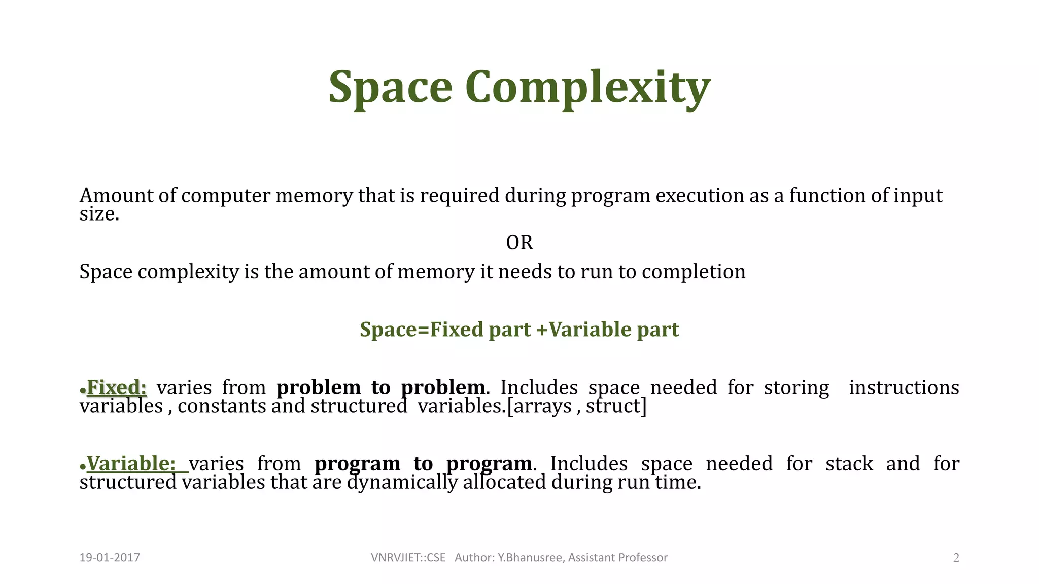 Space complexity | PPTX