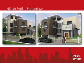 Nilesh Patil - Bungalow




                          SPACE
                          ENVIRO
 