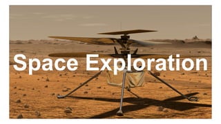 Space Exploration
 