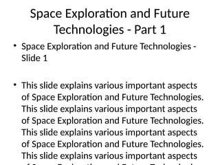 Comprehensive Insights into Space Exploration and Future Technologies ...