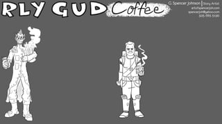 RLY GUD Coffee Storyboards