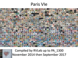 Paris VIe
Compiled by RVLeb up to PA_1300
November 2014 then September 2017
 