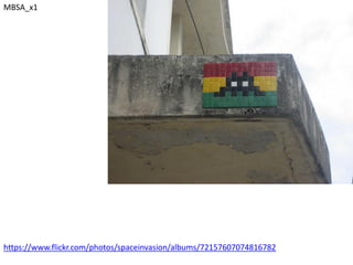 MBSA_x1
https://www.flickr.com/photos/spaceinvasion/albums/72157607074816782
 