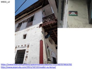 MBSA_x2
https://www.flickr.com/photos/spaceinvasion/albums/72157607074816782
http://www.peperuka.com/2011/10/13/invader-au-kenya/
 