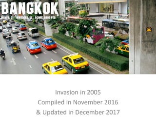 Invasion in 2005
Compiled in November 2016
& Updated in December 2017
 