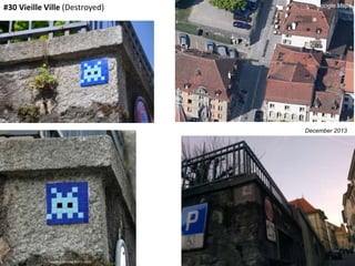 #22 Spaceramik
(Destroyed & replaced)
Google Maps
December 2013
 