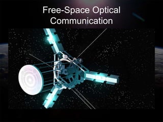 Free-Space Optical
  Communication
 