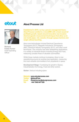 Atout Process Ltd
Established in 2010, run by a proven management team,
Atout Process Limited is a microSME with a track r...
