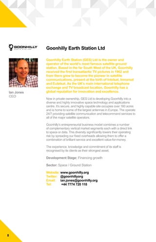 Goonhilly Earth Station Ltd
Goonhilly Earth Station (GES) Ltd is the owner and
operator of the world’s most famous satelli...