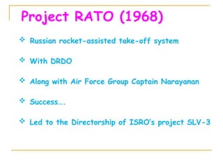 Rato Rockets Space Missions and Space Technologies_India's Perspectives.ppt