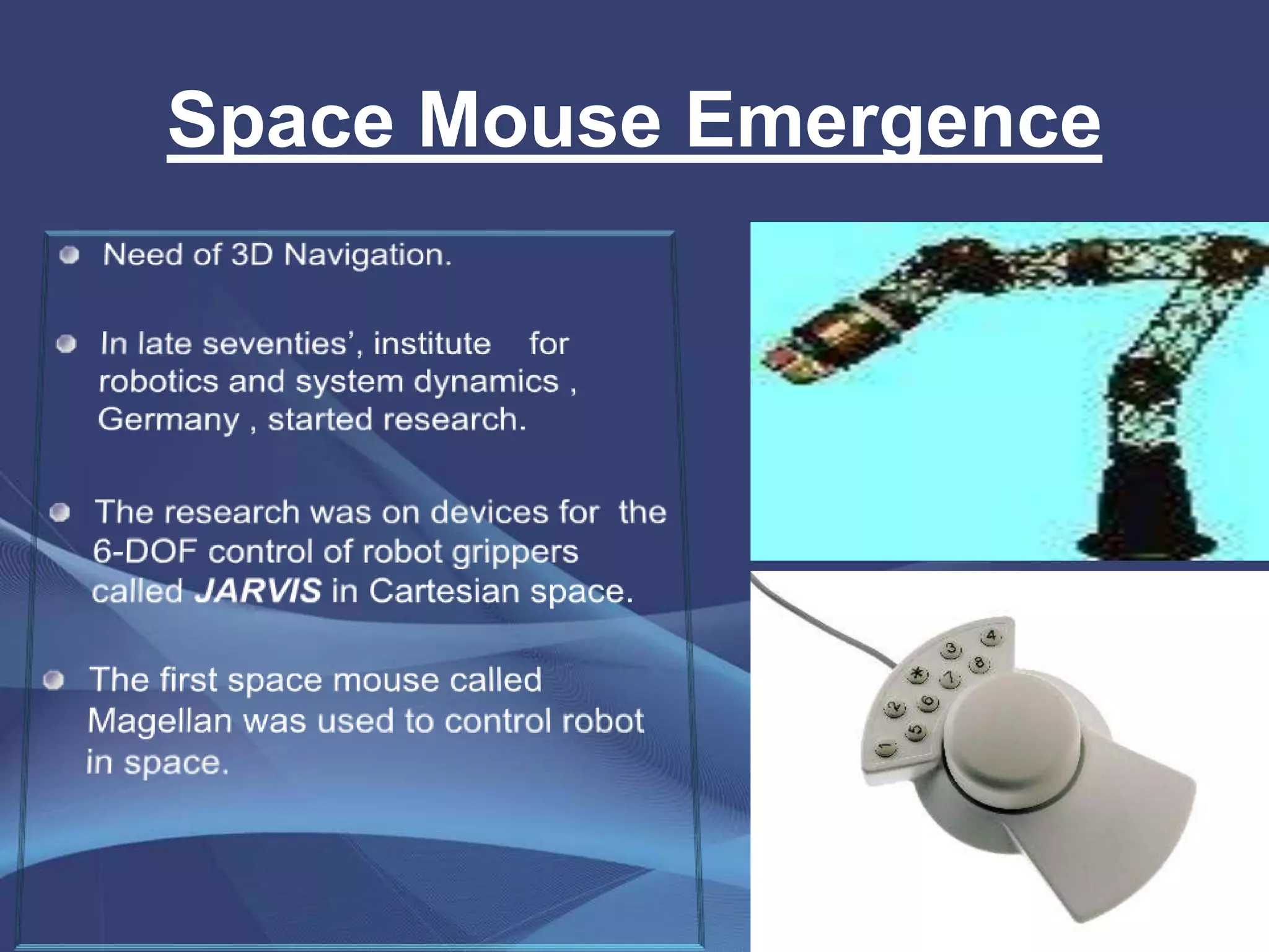 Space Mouse Emergence