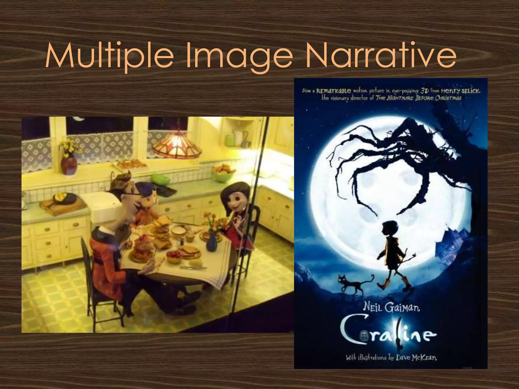 Multiple Image Narrative
 