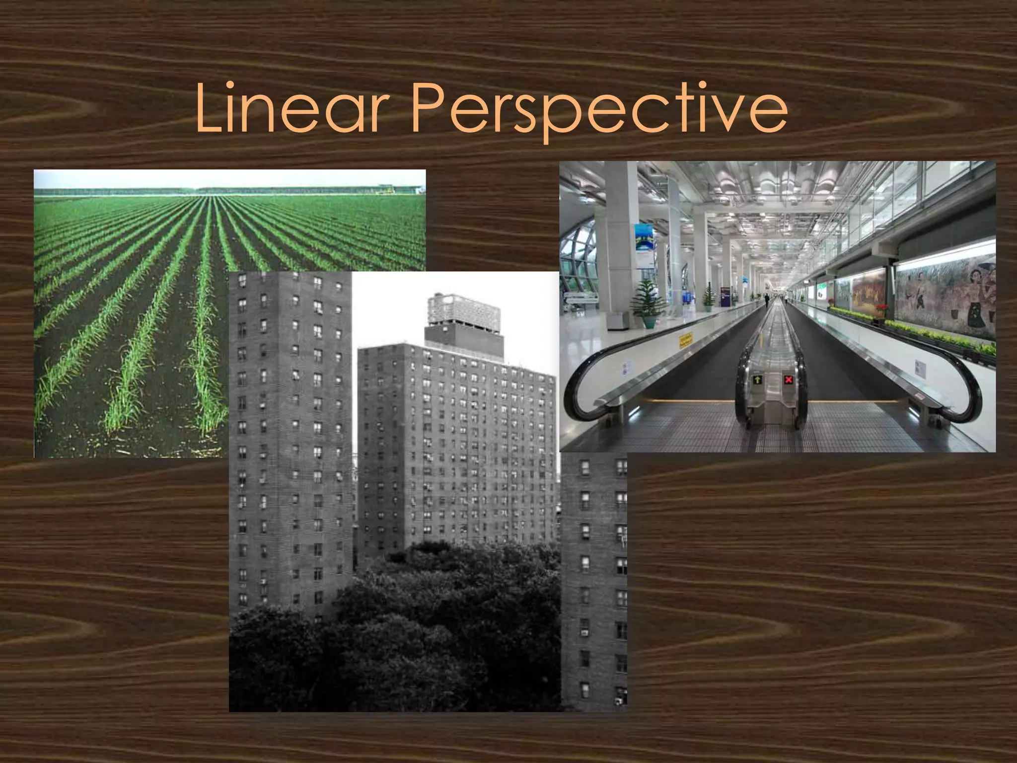 Linear Perspective
 