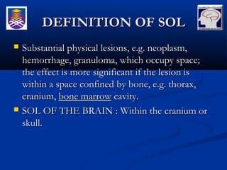 Space occupying lesions of the Brain | PPT