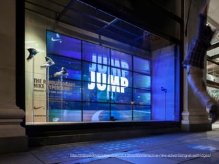 http://trappedmagazine.com/2013/02/26/interactive-nike-advertising-at-selfridges/
 