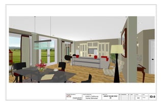 DRAWINGS PROVIDED BY:                     PROJECT DESCRIPTION:     SHEET TITLE:        NO.   DESCRIPTION   BY   DATE   SCALE:   DATE:



              Connie Sloma, Allied ASID
              connie@allureinterior.com
                                               1950's California
                                                Home Remodel
                                                                     GREAT ROOM VIEW
                                                                            #3                                            3-D   3/7/2013   ID-9
                          650-996-8882
 