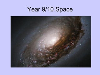 Year 9/10 Space 