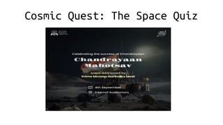 Cosmic Quest: The Space Quiz
 