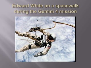 Edward White on a spacewalk during the Gemini 4 mission