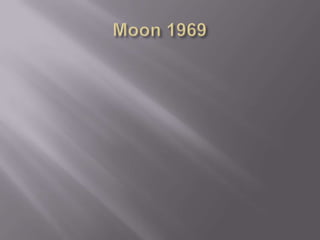 Moon 1969