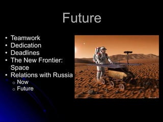 Finally gained support near the end of his lifetimeEarly RocketryRobert Hutchings Goddard