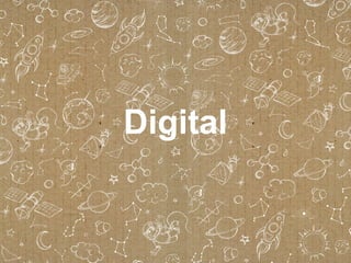 Digital

 
