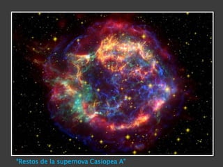 “Restos de la supernova Casiopea A”