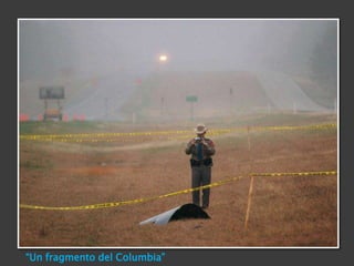 “Un fragmento del Columbia”