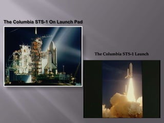 The Columbia STS-1 On Launch PadThe Columbia STS-1 Launch