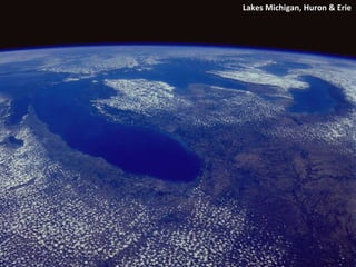 Lakes Michigan, Huron & Erie 
