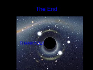 The End
THANKYOU!
 