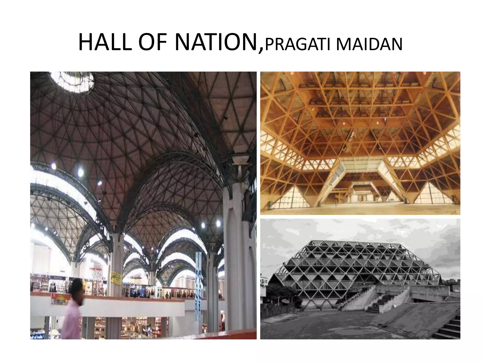 HALL OF NATION,PRAGATI MAIDAN
 