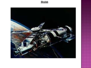 Skylab
 