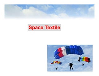Space Textile
 