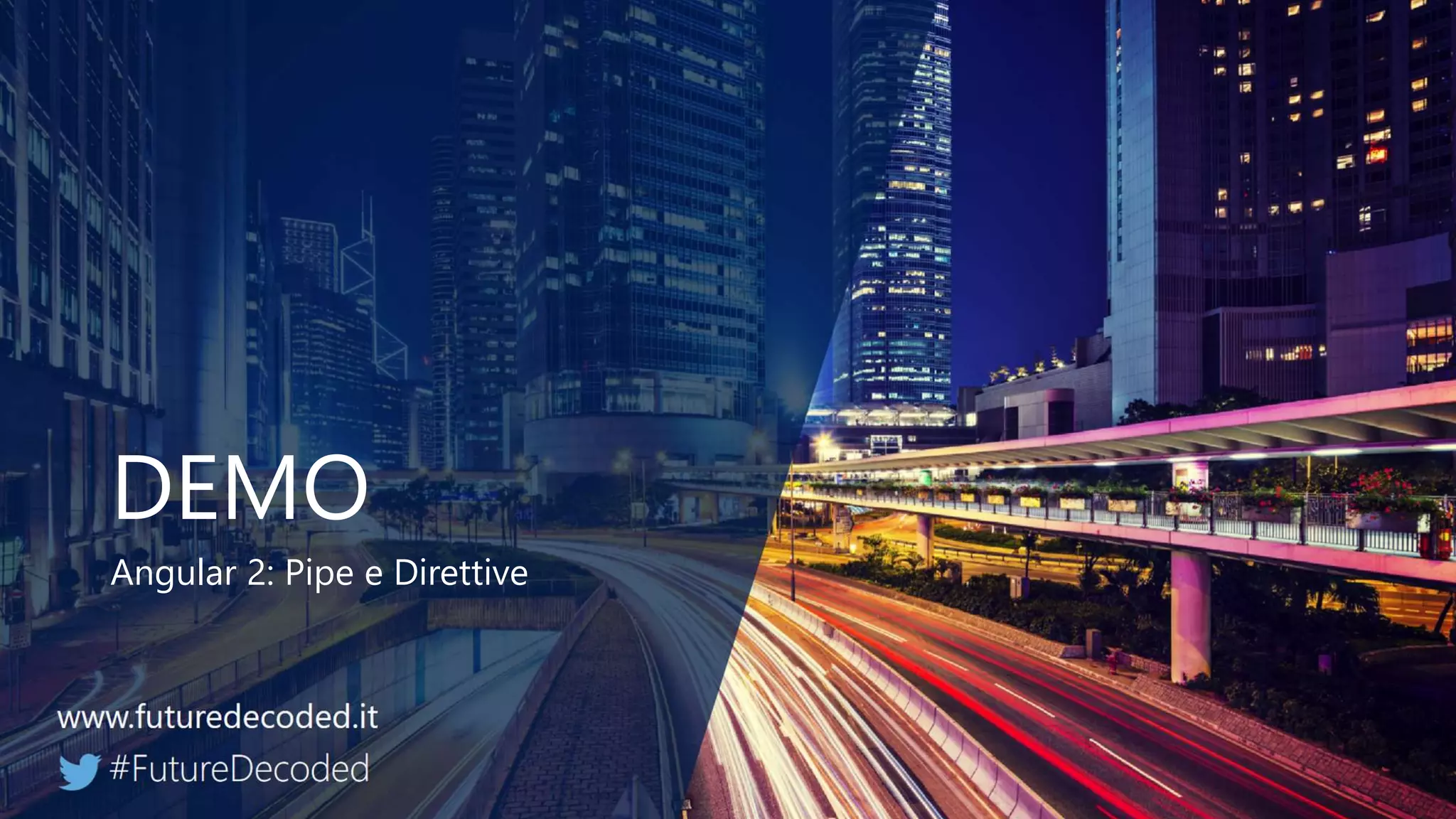 DEMO Angular 2: Pipe e Direttive