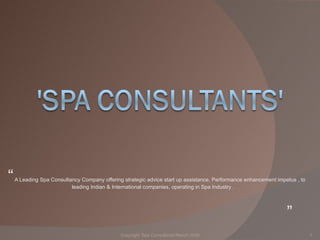 [object Object],'Spa Consultants' Copyright 'Spa Consultants'/ 2010 