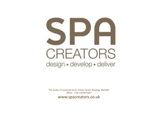 The studio, 9 Courtenay Drive, Emmer Green, Reading, RG4 8XH
                   Office : ++44 118 9471857

         www.spacreators.co.uk
 