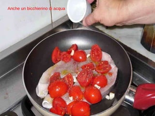 Anche un bicchierino di acqua 