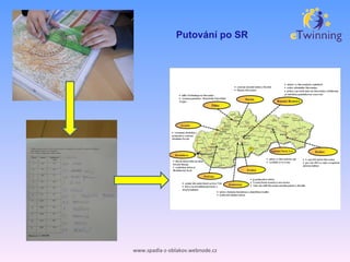 www.spadla-z-oblakov.webnode.cz Putování po SR 