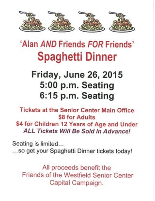 Spaghetti dinner to benefit the Friends of the Westfield Senior Center's capital campaign