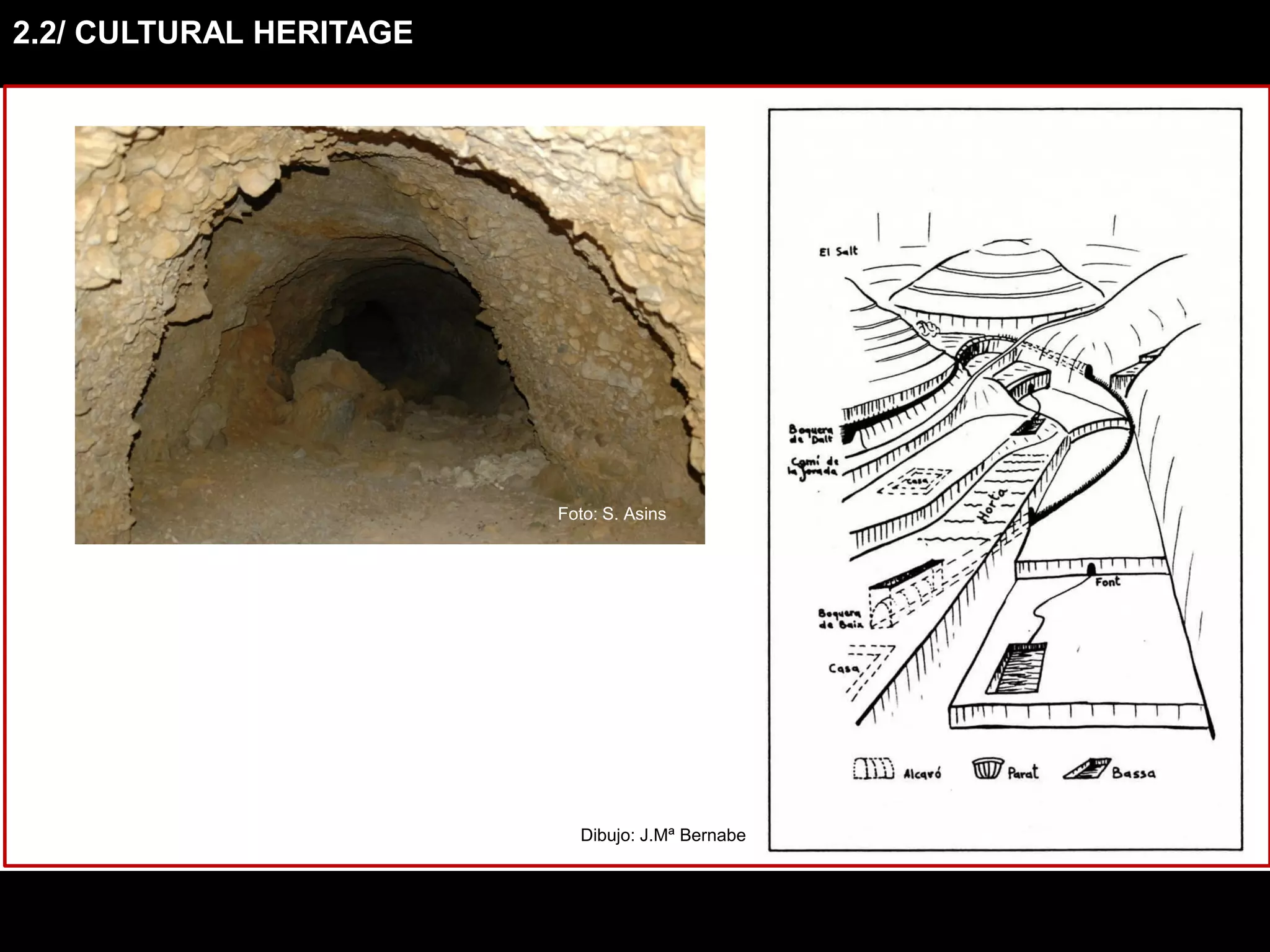 2.2/ CULTURAL HERITAGE
Dibujo: J.Mª Bernabe
Foto: S. Asins
 