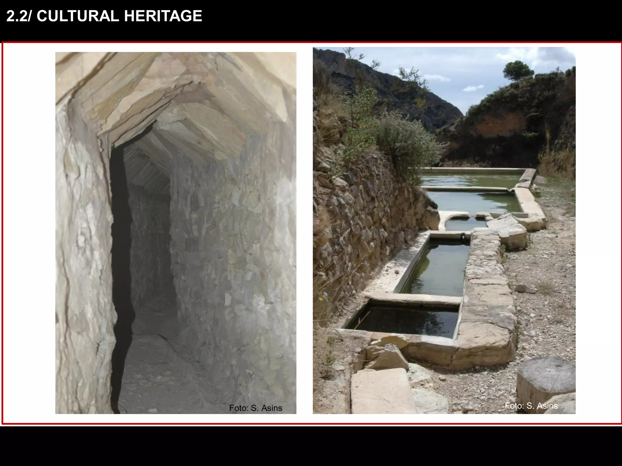 2.2/ CULTURAL HERITAGE
Foto: S. AsinsFoto: S. Asins
 
