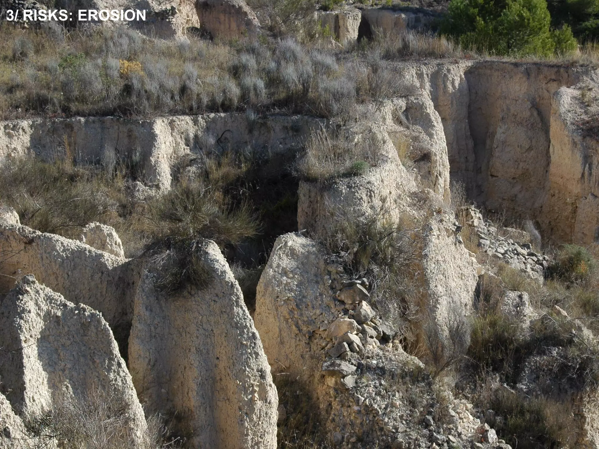 3/ RISKS: EROSION
 
