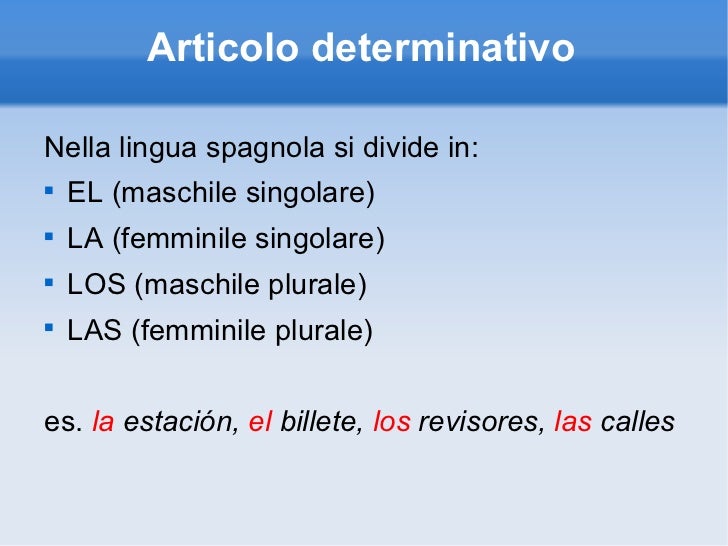 Articoli Determinativi E Indeterminativi In Spagnolo Spagnolo