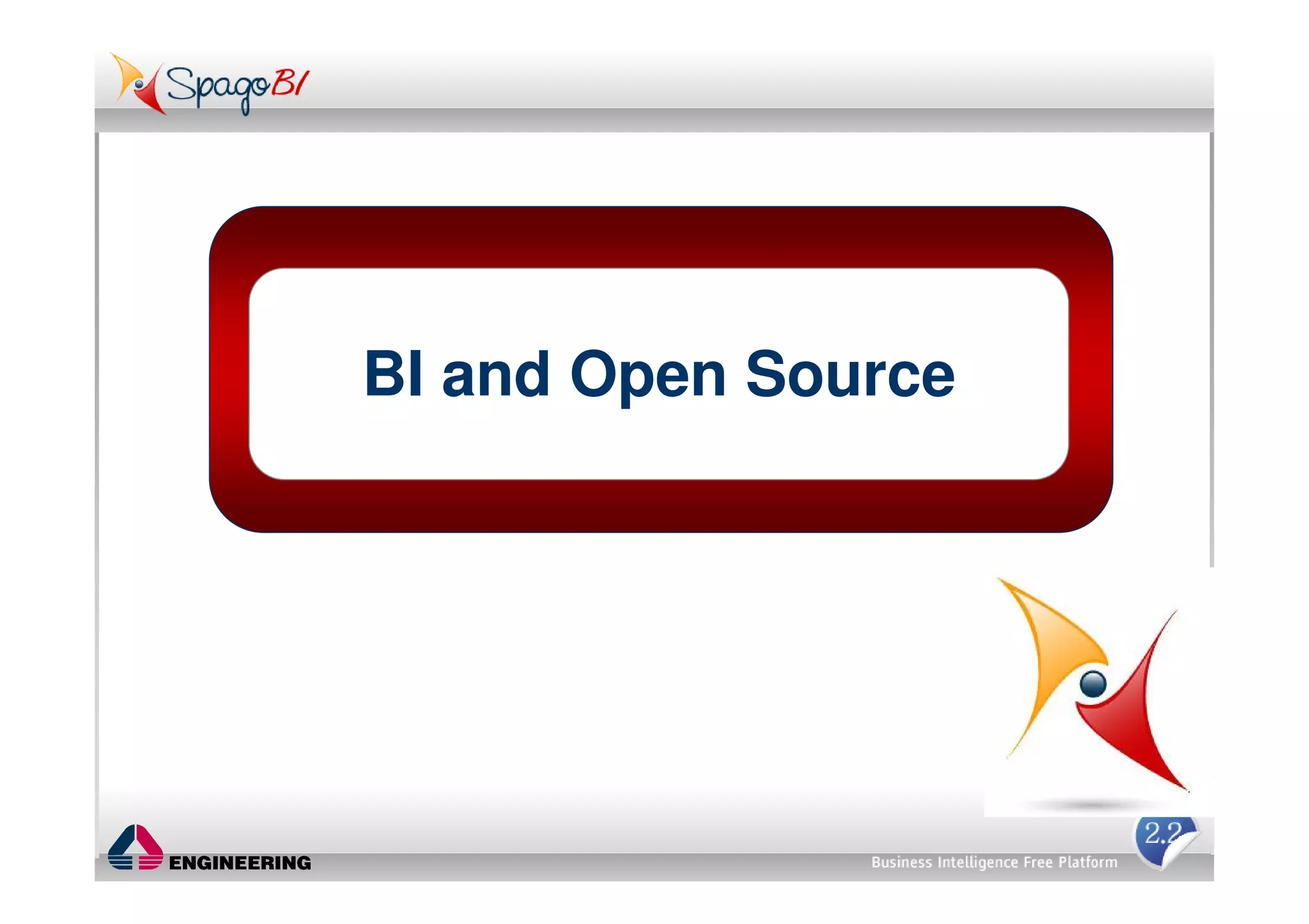 BI and Open Source
 