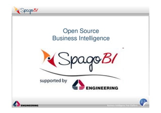 Open Source
Business Intelligence
 